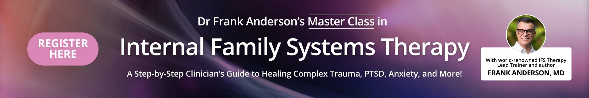 Frank Anderson’s Master Class in Internal Family Systems Therapy