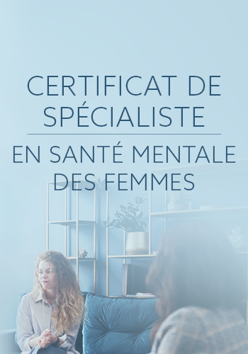Certificat de spécialiste en santé mentale des femmes