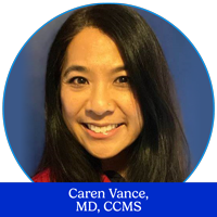 Caren Vance, MD, CCMS