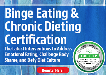 Binge Eating & Chronic Dieting Certification