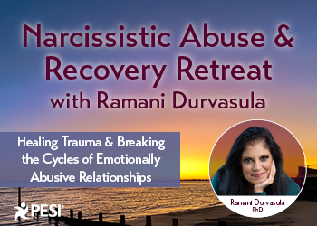 Narcissistic Abuse & Recovery Retreat with Ramani Durvasula