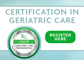 Certification in Geriatric Care