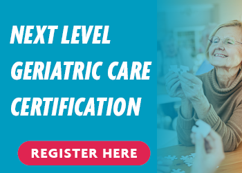 Next Level Geriatric Care Certification: Training Course for Rehab Professionals
