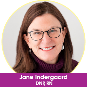 Jane Indergaard, DNP, RN