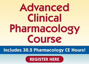 Advanced Clinical Pharmacology Course – with 30.25 pharmacology CE Hours