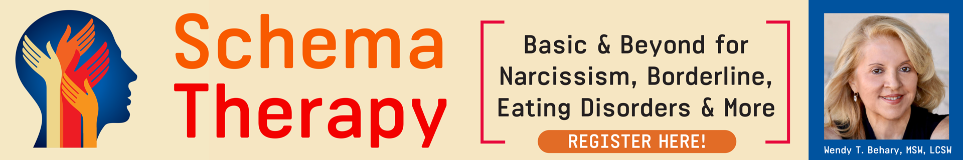 Schema Therapy: Basic & Beyond for Narcissism, Borderline, Eating Disorders & More