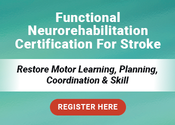 Functional Neurorehabilitation Certification for Stroke