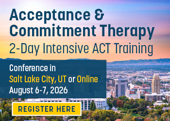Acceptance & Commitment Therapy: 2-Day Intensive ACT Training