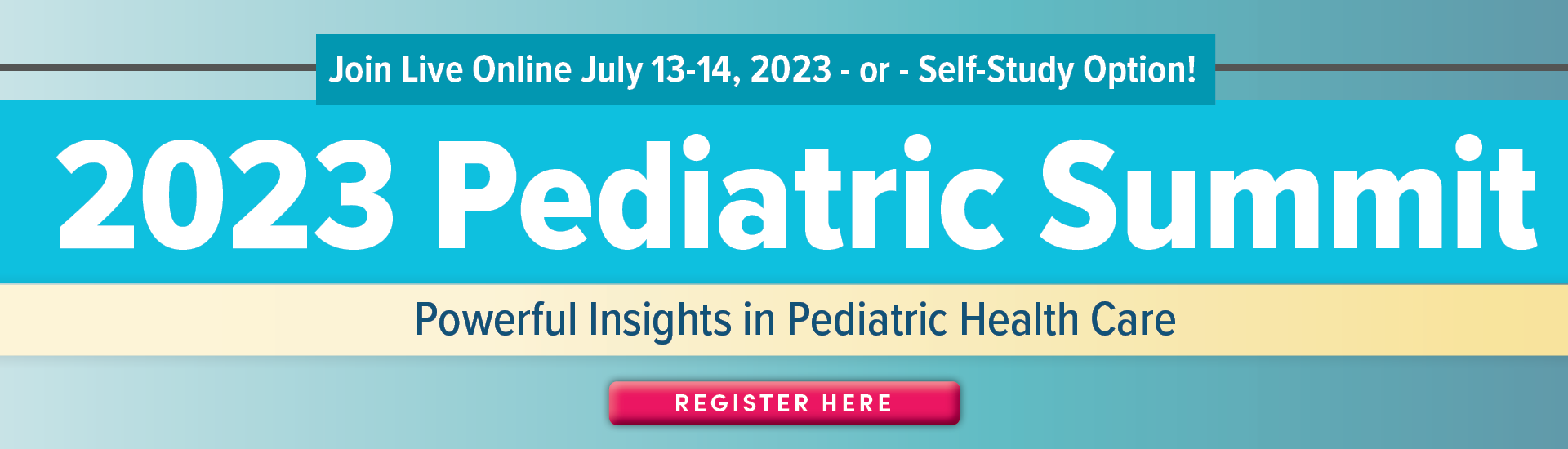 2023 Pediatric Summit: Powerful Insights in Pediatric Health Care