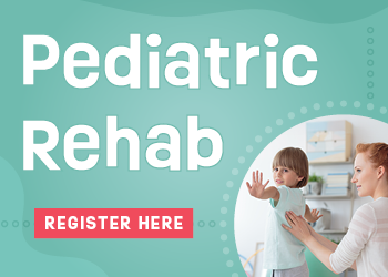 Pediatric Rehab