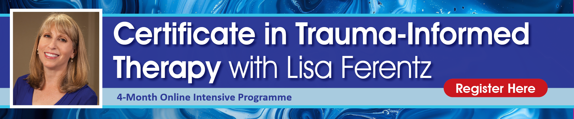 Certificate in Trauma-Informed Therapy with Lisa Ferentz