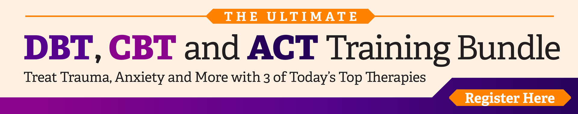 The Ultimate DBT, CBT, and ACT Training Bundle