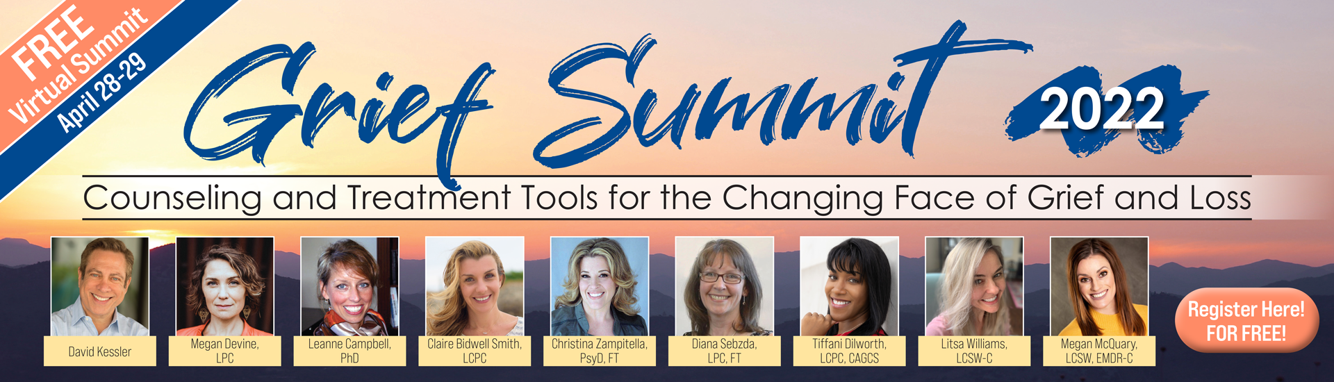 Grief Summit 2022: Counseling and Treatment Tools for the Changing Face of Grief and Loss