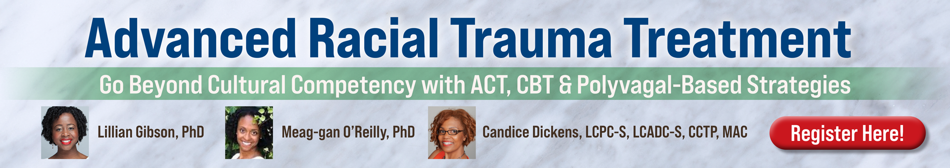 Advanced Racial Trauma Treatment: Go Beyond Cultural Competency with ACT, CBT & Polyvagal-Based Strategies