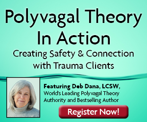 2-Day Workshop: Polyvagal Theory in Action: Creating Safety & Connection with Trauma Clients