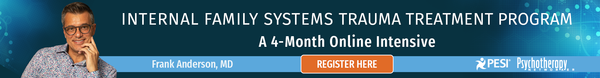 Frank Anderson's Internal Family Systems Trauma Treatment Intensive 4-Month Certificate Program