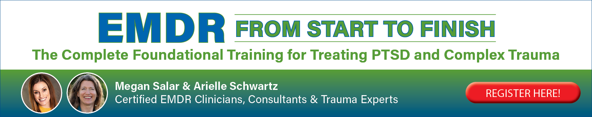 EMDR from Start to Finish: The Complete Foundational Training for Treating PTSD and Complex Trauma
