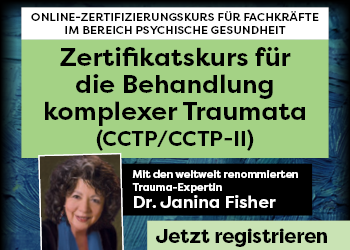 Kurs „Complex Trauma Certification Training Level 1 & 2 (CCTP/CCTP-II)” mit Janina Fisher