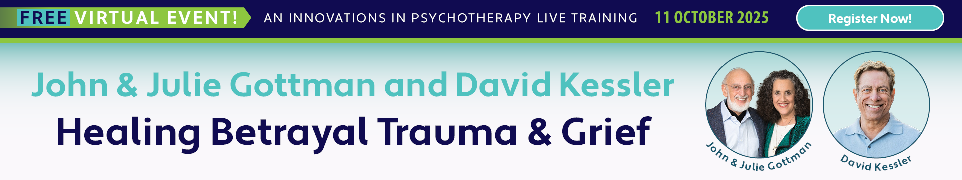 John & Julie Gottman and David Kessler on Healing Betrayal Trauma & Grief