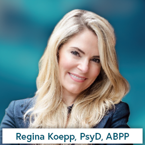 Regina Koepp, PsyD, ABPP