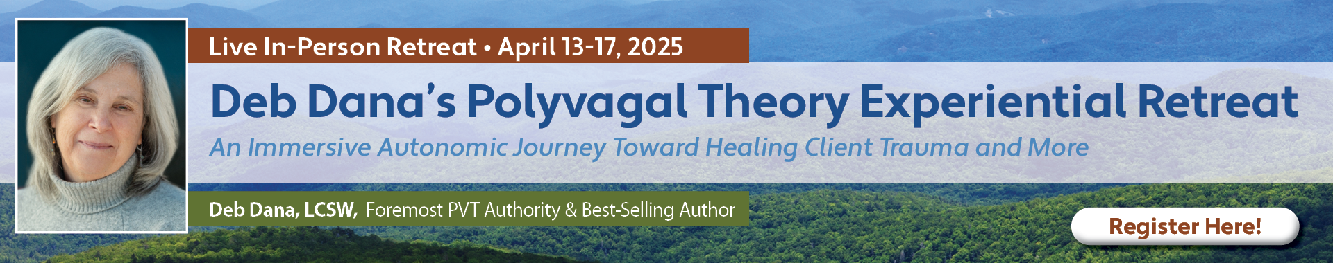 Deb Dana’s Polyvagal Theory Experiential Retreat