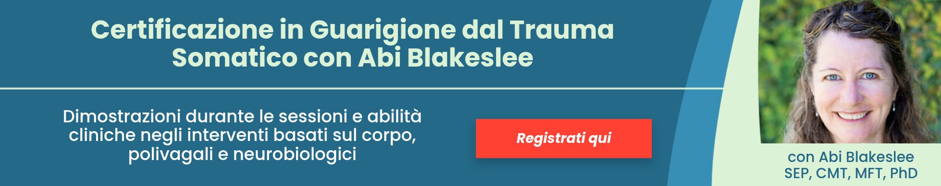 Certificazione in Guarigione dal Trauma Somatico con Abi Blakeslee