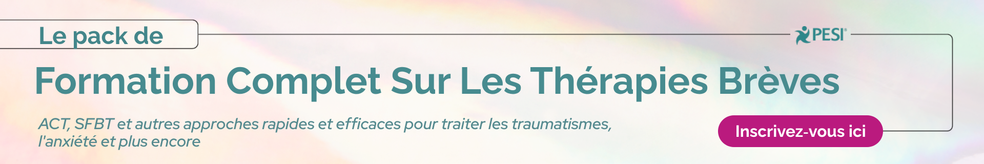Le pack complet de formation aux thérapies brèves