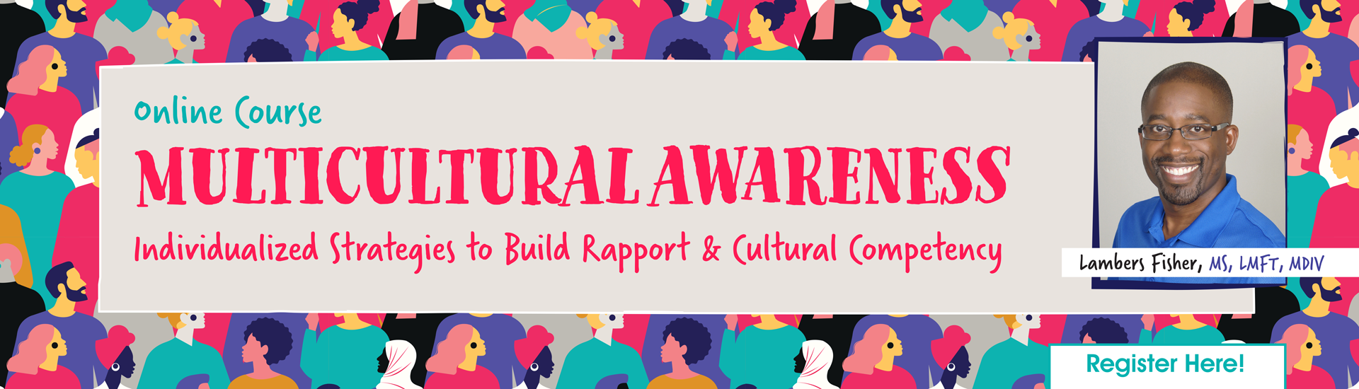 Multicultural Awareness: Individualized Strategies to Build Rapport & Cultural Competency