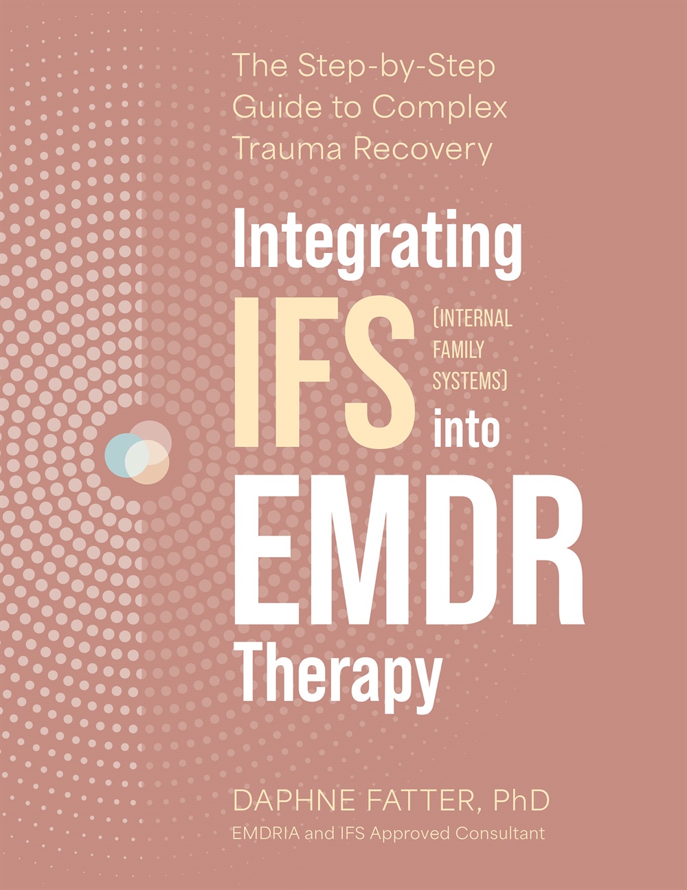 Integrating Internal Family Systems (IFS) into EMDR Therapy