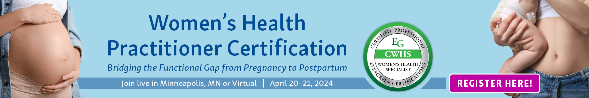 Women's Health Practitioner Certification: Bridging the Functional Gap from Pregnancy to Postpartum
