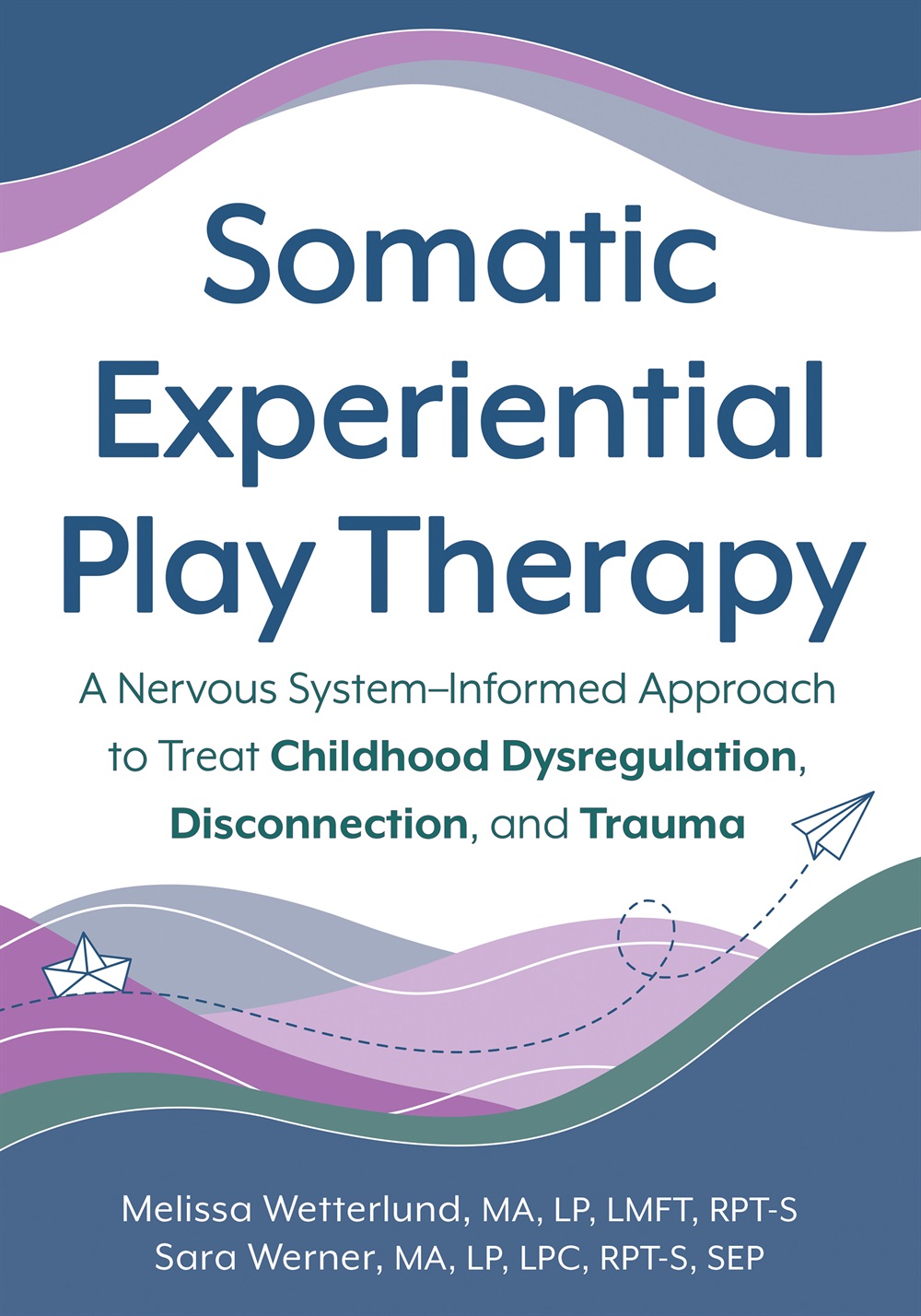 Somatic Experiential Play Therapy