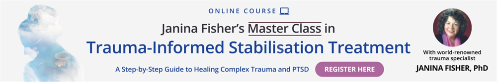 Janina Fisher's Master Class in Trauma-Informed Stabilisation Treatment