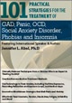 101 Practical Strategies for the Treatment of GAD, Panic, OCD, Social Anxiety Disorder, Phobias and Insomnia Not Found