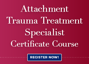 Attachment Trauma Treatment Specialist Certificate