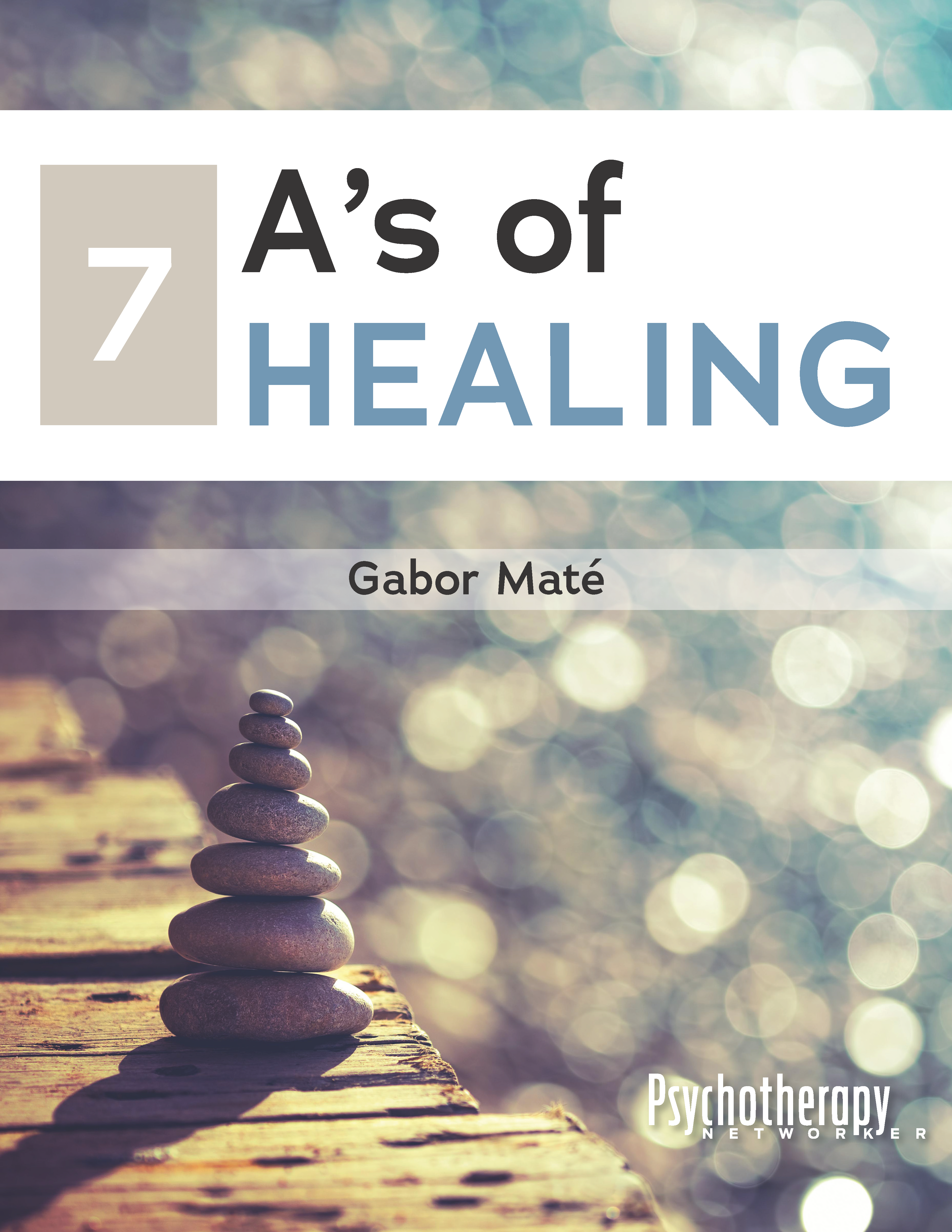 download the 7 A's of Healing
