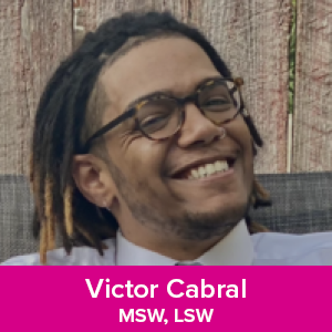 Victor Cabral, MSW, LSW, CCTP-I