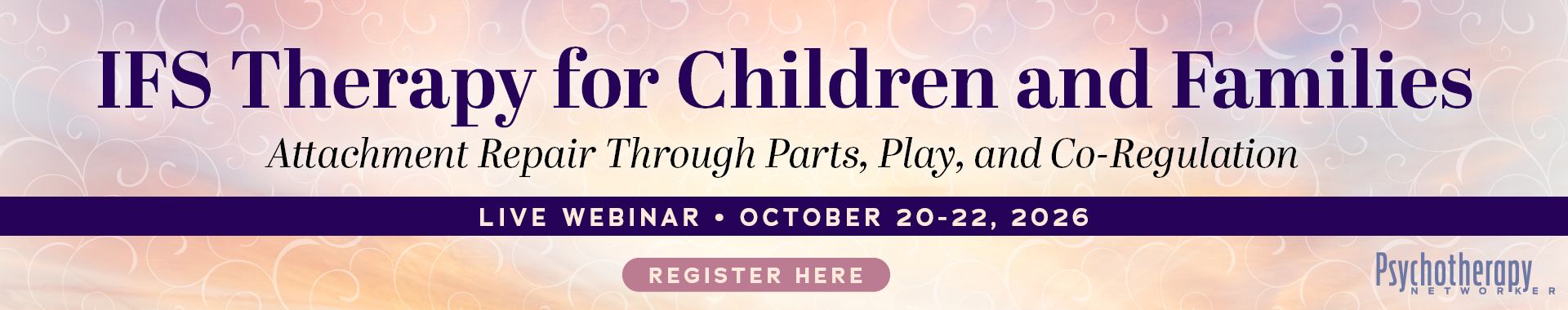 3-Day Online Training: IFS Therapy for Children and Families: Attachment Repair Through Parts, Play, and Co-Regulation