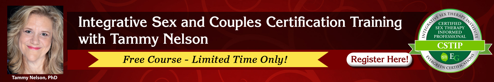 Integrative Sex and Couples Certification Training with Tammy Nelson: Certified Sex Therapy Informed Professional (CSTIP) Course