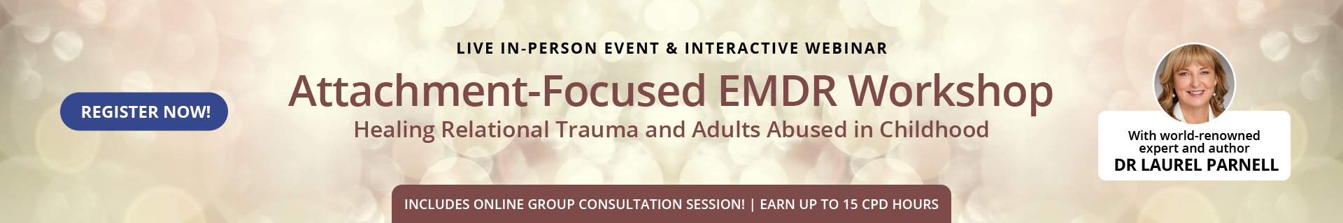 Attachment-Focused EMDR Workshop : An Evidence-Based Approach to Treat PTSD and Related Conditions