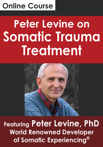 Peter Levine on Somatic Trauma Treatment