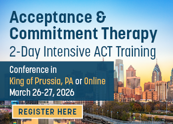 Acceptance & Commitment Therapy: 2-Day Intensive ACT Training