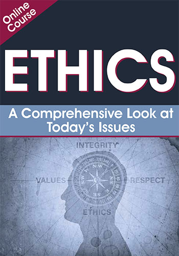 Ethics: A Comprehensive Look at Today's Issues