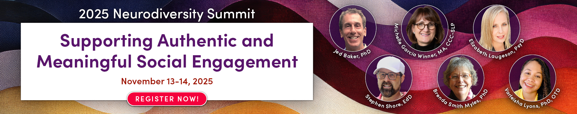 2025 Neurodiversity Summit: Supporting Authentic and Meaningful Social Engagement