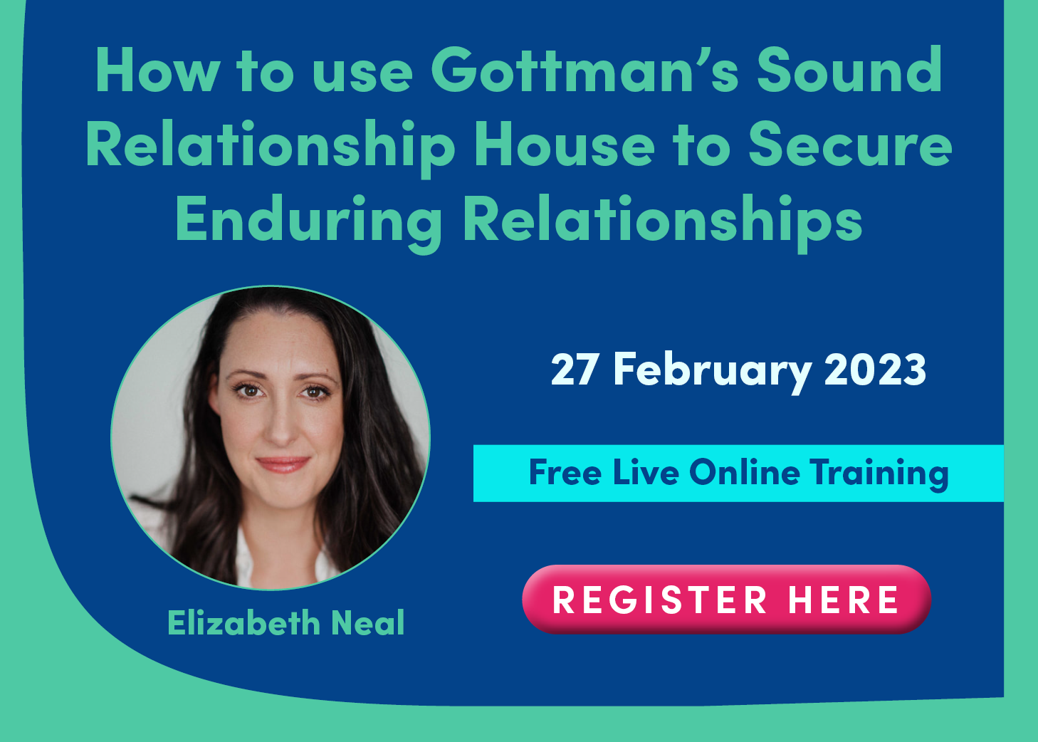 How to use Gottman’s 'Sound Relationship House' to secure enduring relationships