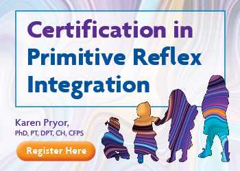 Certification in Primitive Reflex Integration