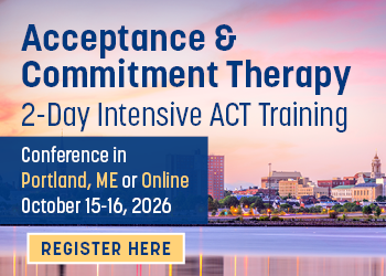Acceptance & Commitment Therapy: 2-Day Intensive ACT Training