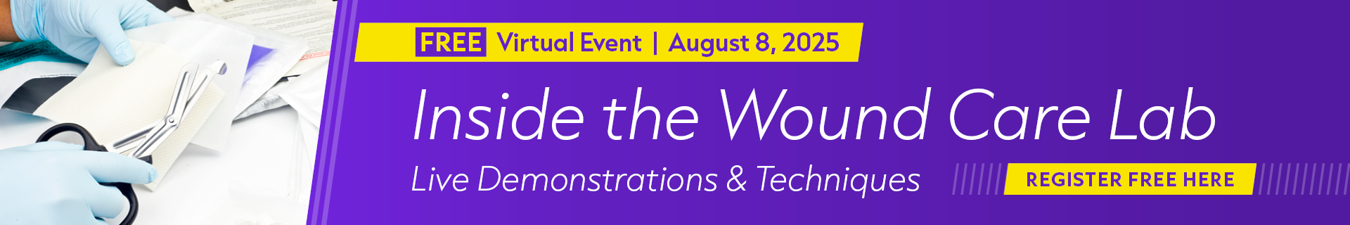 FREE LIVE EVENT! | The Ultimate Hands-On Wound Care Clinical Lab