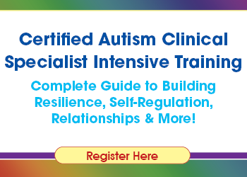 Certified Autism Clinical Specialist Intensive Training