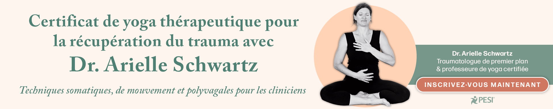 Certificat en yoga thérapeutique pour la guérison des traumatismes du Dr Arielle Schwartz