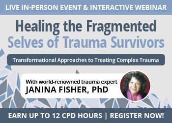 Healing the Fragmented Selves of Trauma Survivors: Transformational Approaches to Treating Complex Trauma